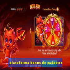 plataforma bonus de cadastro